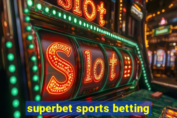 superbet sports betting