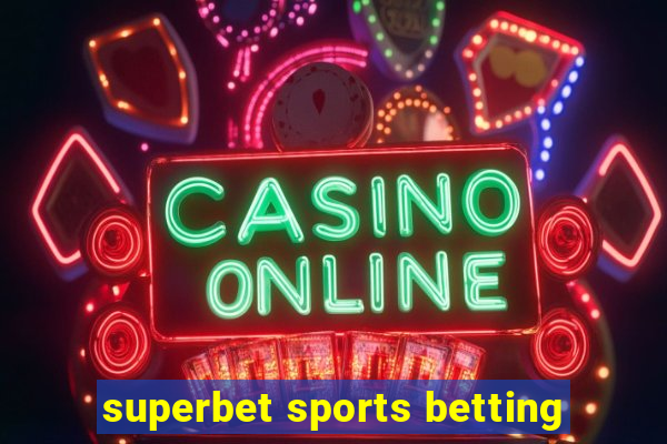 superbet sports betting