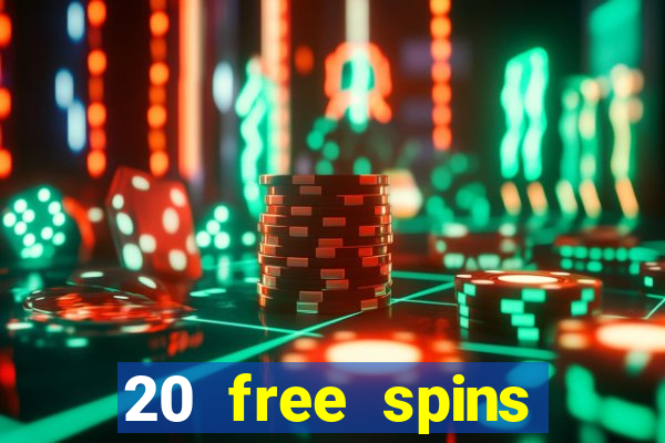 20 free spins casino room