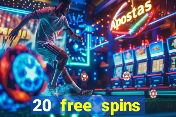 20 free spins casino room