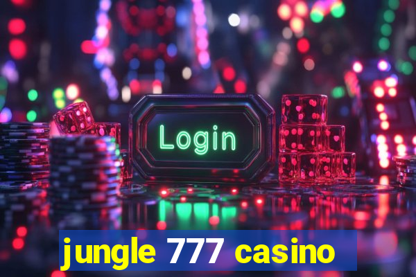 jungle 777 casino