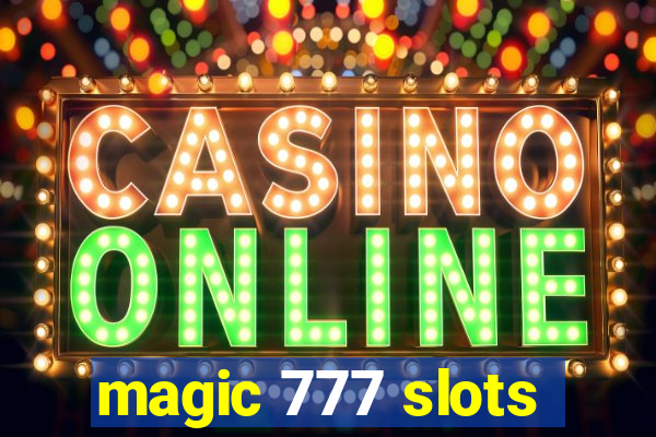 magic 777 slots