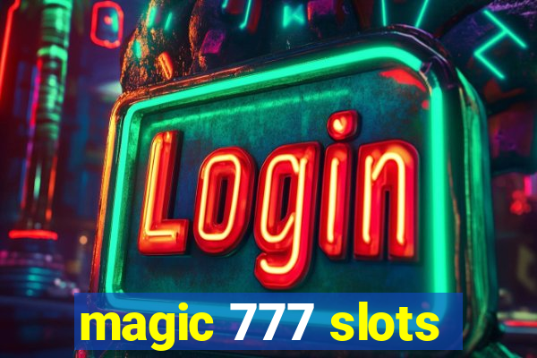 magic 777 slots