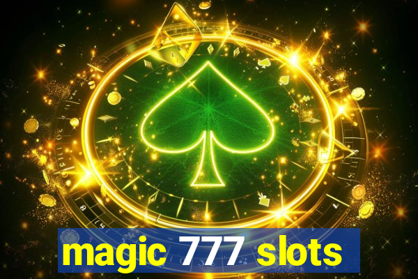 magic 777 slots