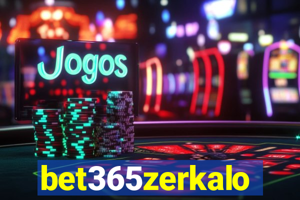 bet365zerkalo