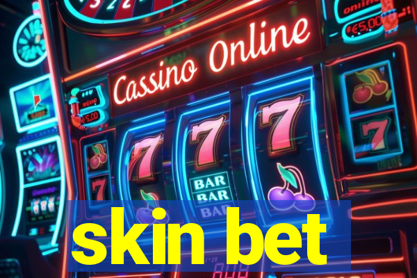 skin bet