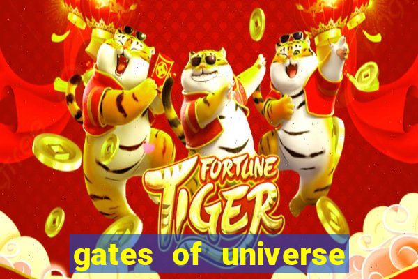 gates of universe slot demo