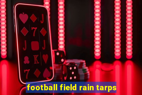 football field rain tarps