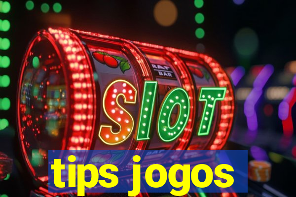 tips jogos