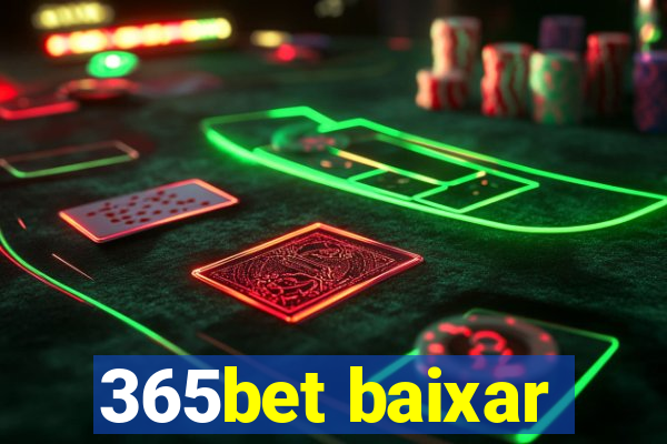 365bet baixar