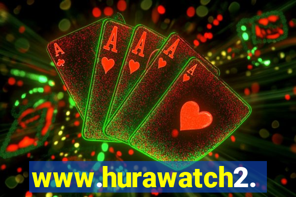 www.hurawatch2.to