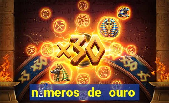 n煤meros de ouro da dupla sena