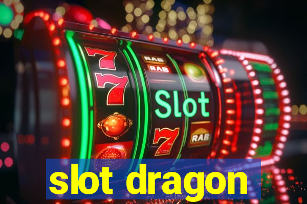 slot dragon