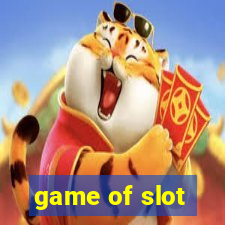 game of slot