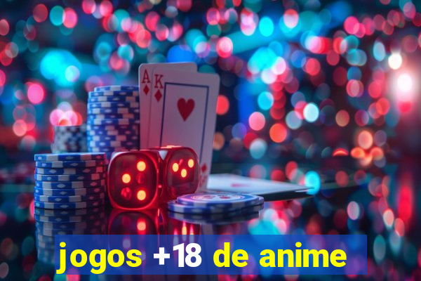 jogos +18 de anime