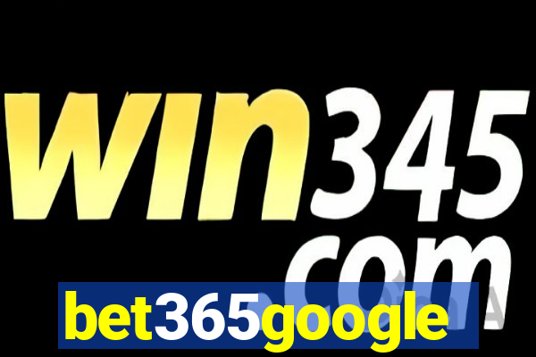 bet365google