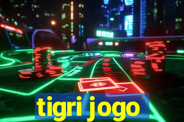 tigri jogo