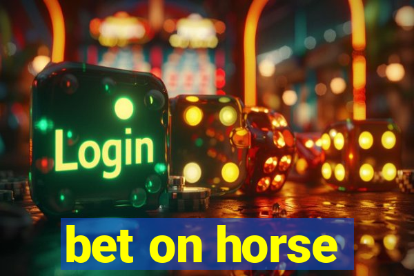 bet on horse