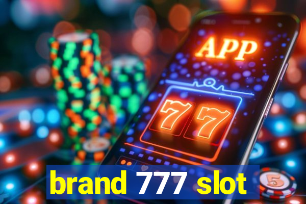 brand 777 slot