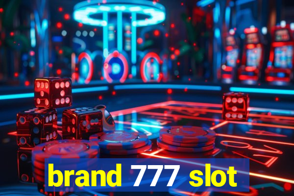 brand 777 slot