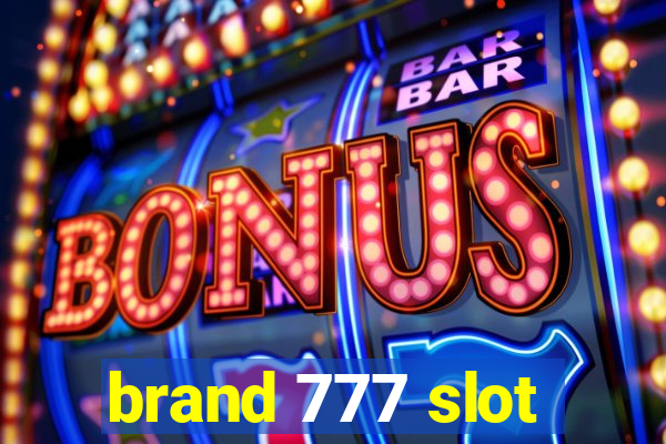 brand 777 slot