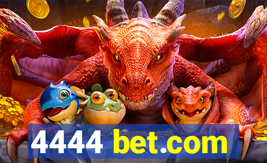 4444 bet.com