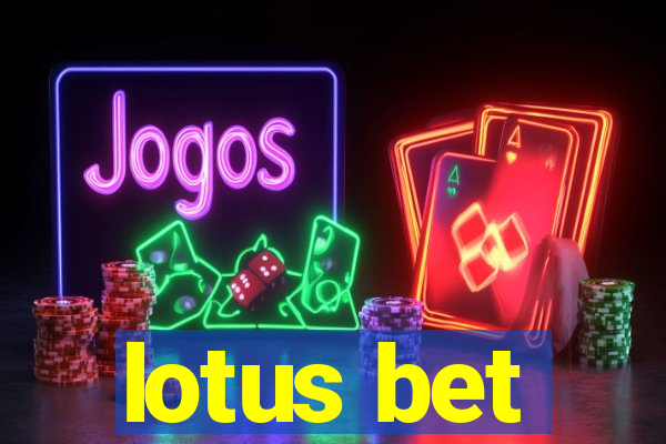 lotus bet