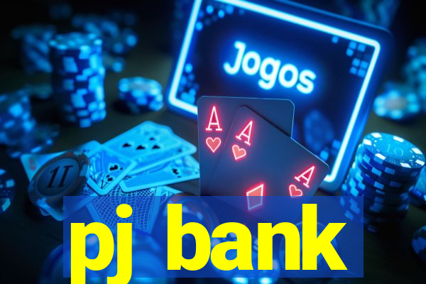 pj bank