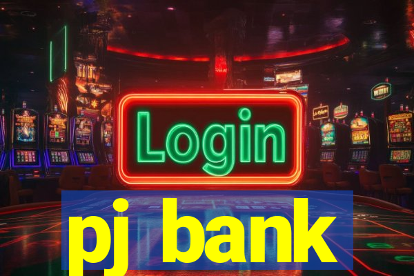 pj bank