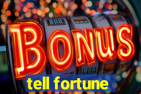 tell fortune