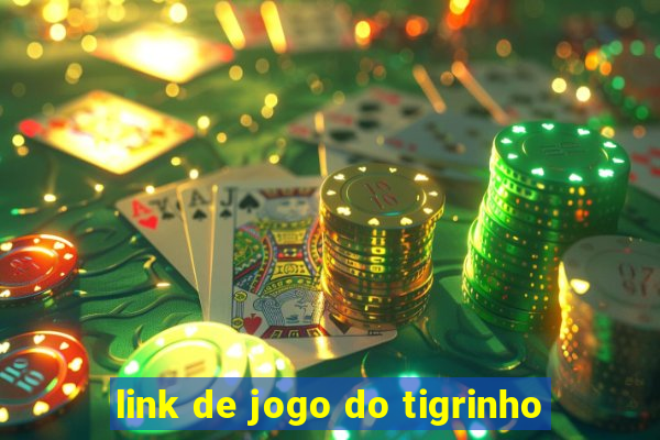 link de jogo do tigrinho