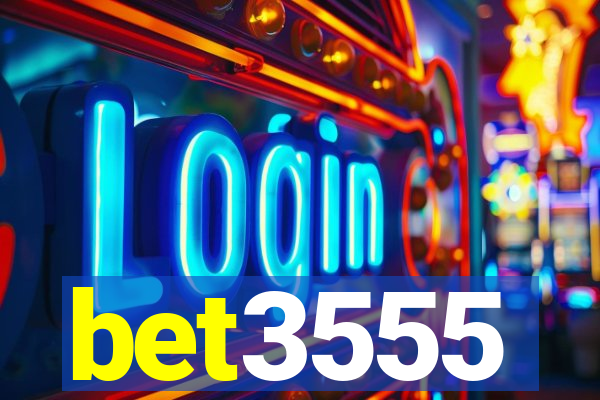 bet3555