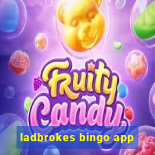 ladbrokes bingo app