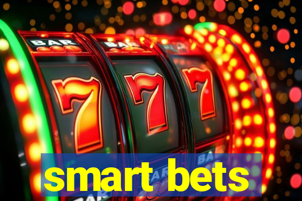 smart bets