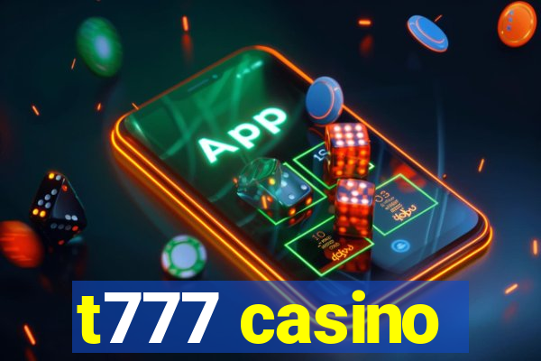 t777 casino