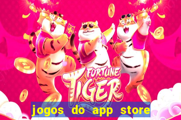 jogos do app store que ganha dinheiro