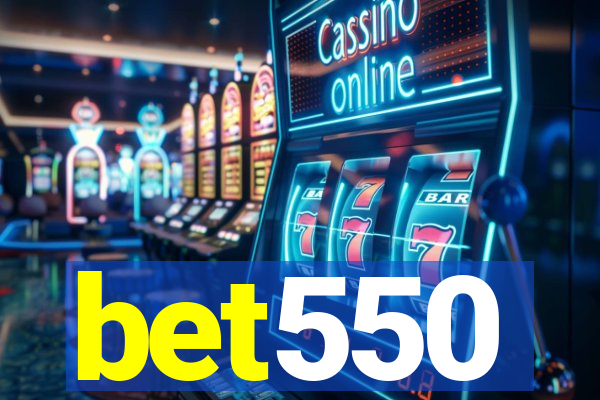 bet550