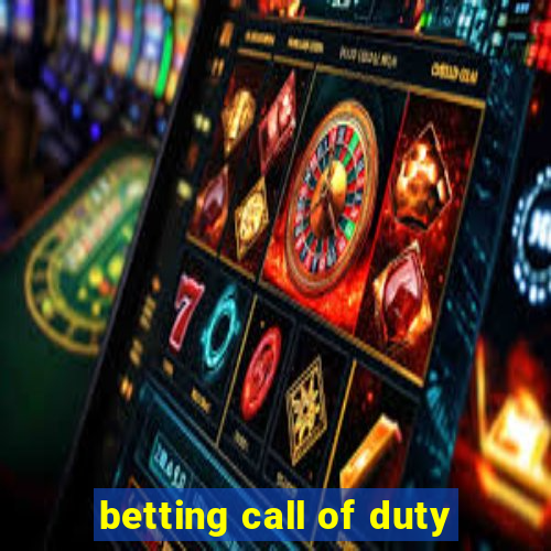 betting call of duty