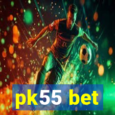 pk55 bet