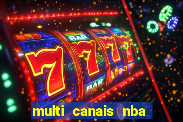 multi canais nba ao vivo