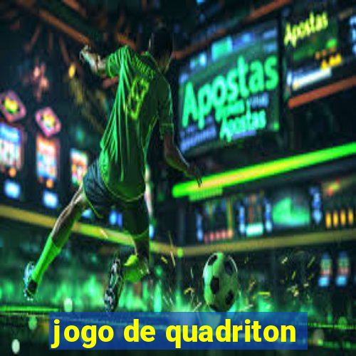 jogo de quadriton