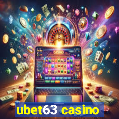 ubet63 casino