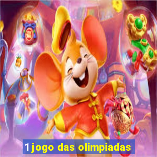 1 jogo das olimpiadas