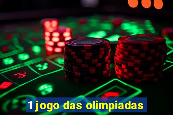 1 jogo das olimpiadas