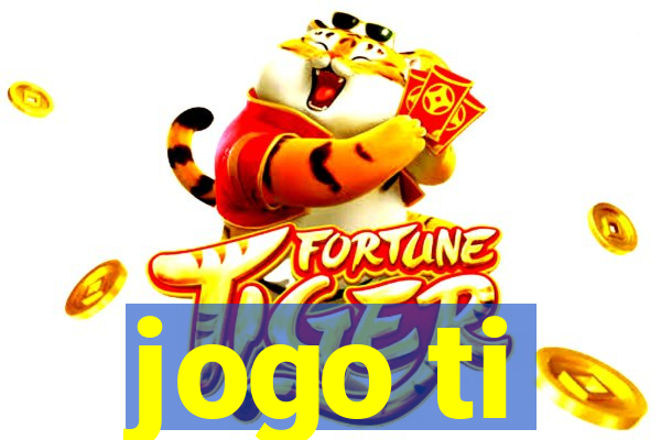 jogo ti