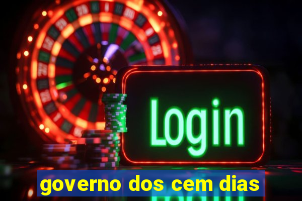 governo dos cem dias