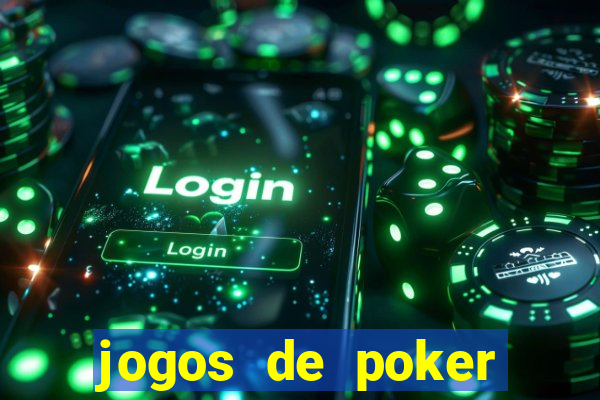 jogos de poker texas holdem