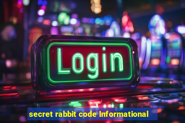 secret rabbit code Informational