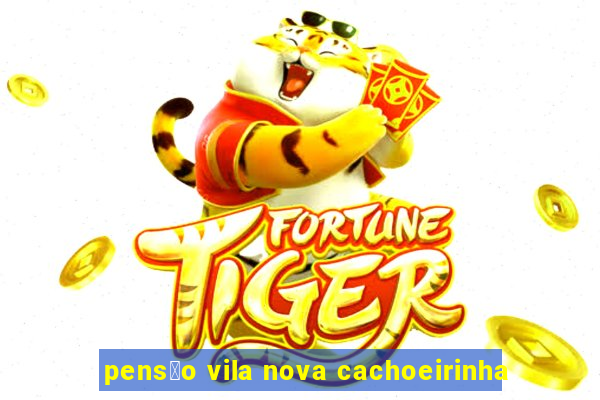 pens茫o vila nova cachoeirinha