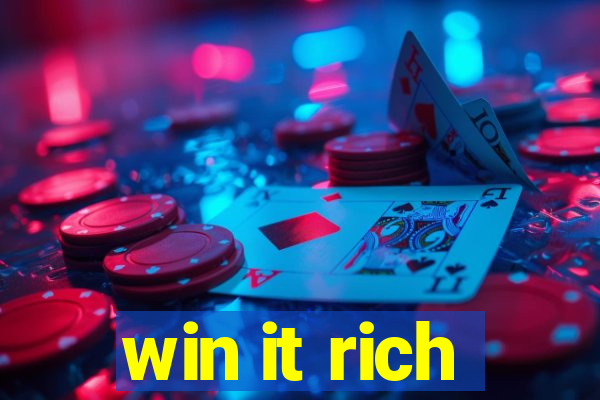 win it rich